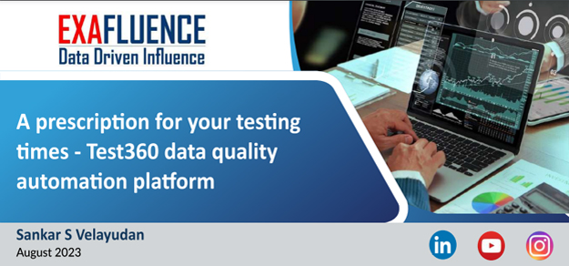 A prescription for your testing times - Test360 data quality automation platform