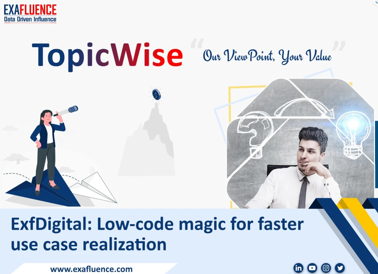 ExfDigital Low code magic for faster use case realization